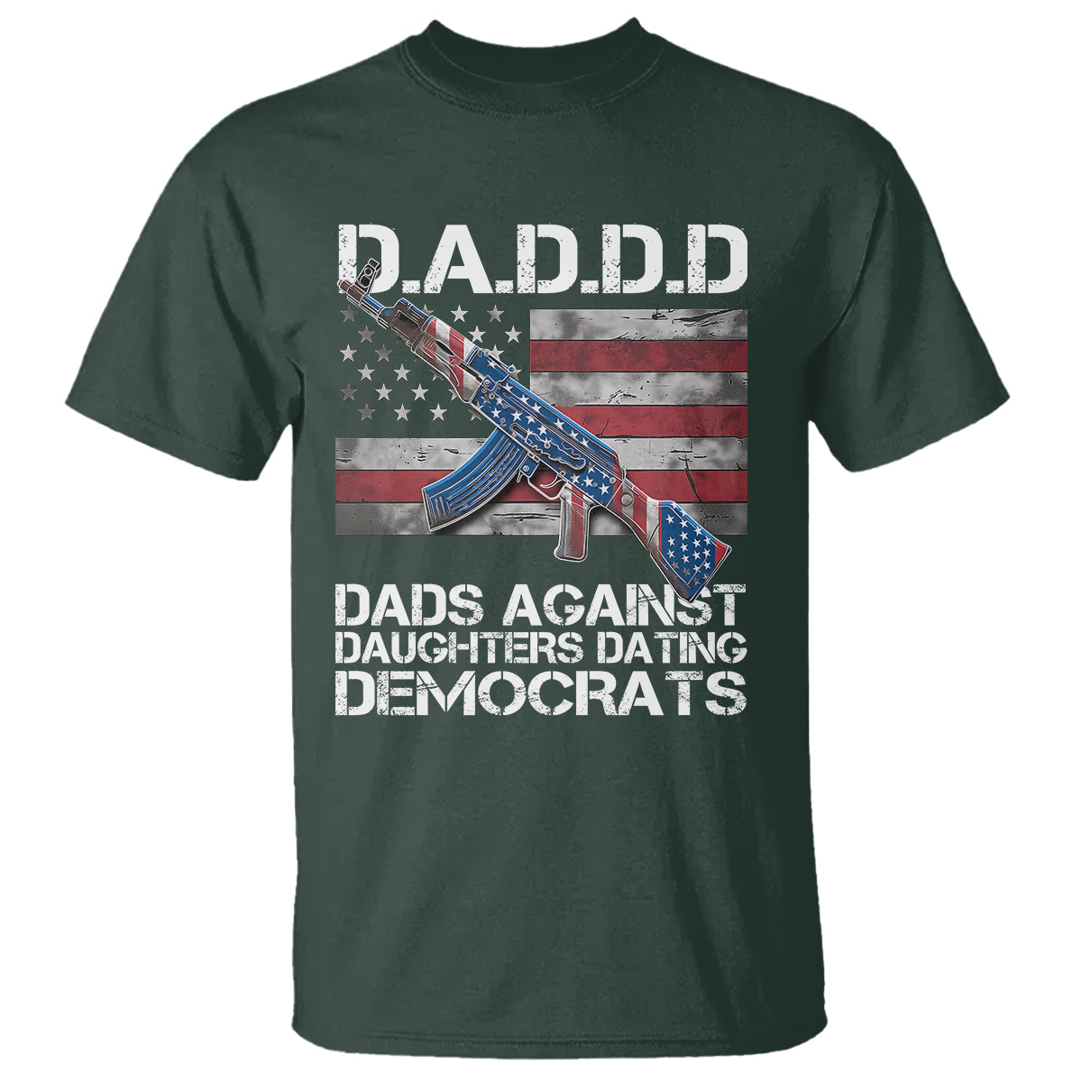 dad-daughter-t-shirt-daddd-dads-against-daughters-dating-democrats