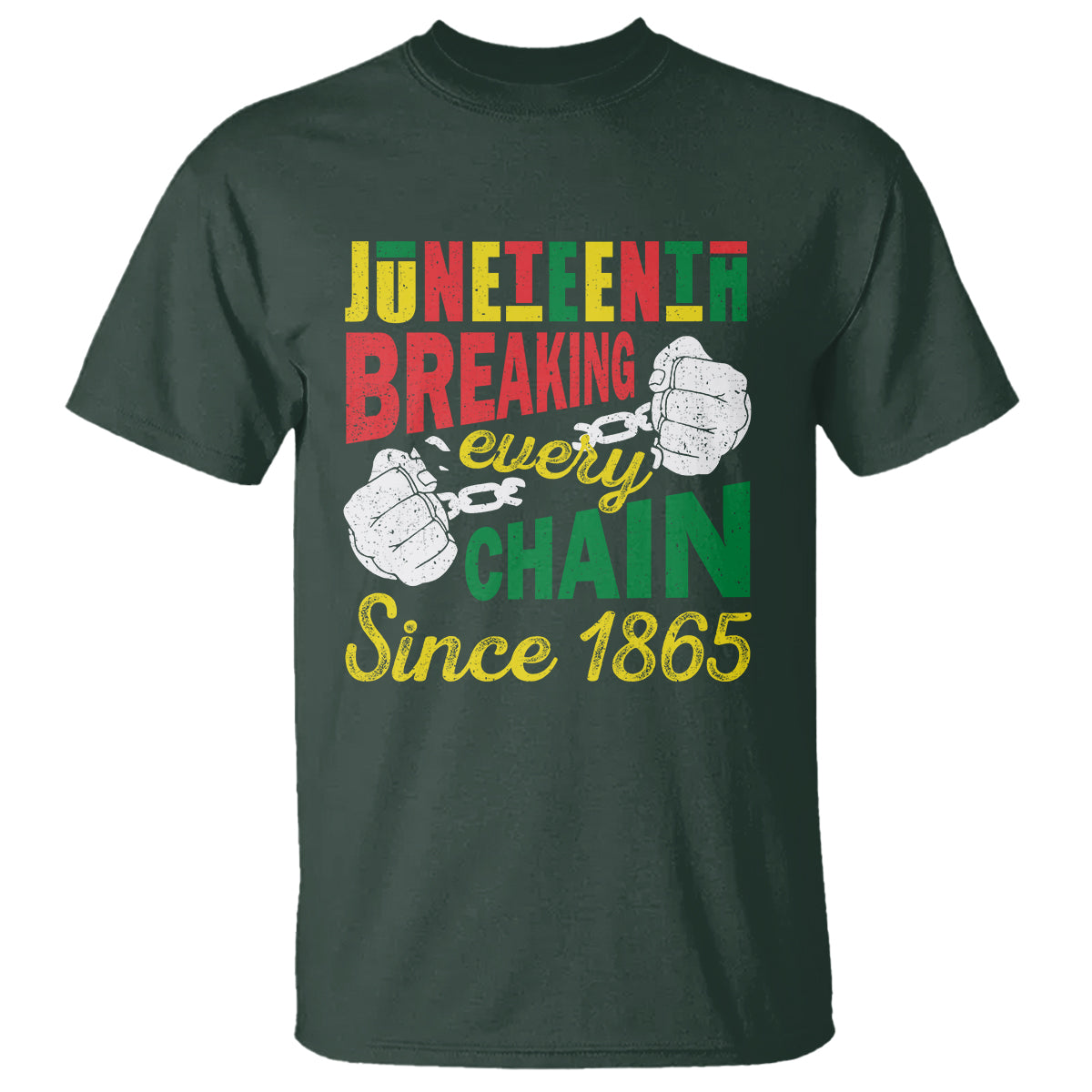 juneteenth-t-shirt-breaking-every-chain-since-1868