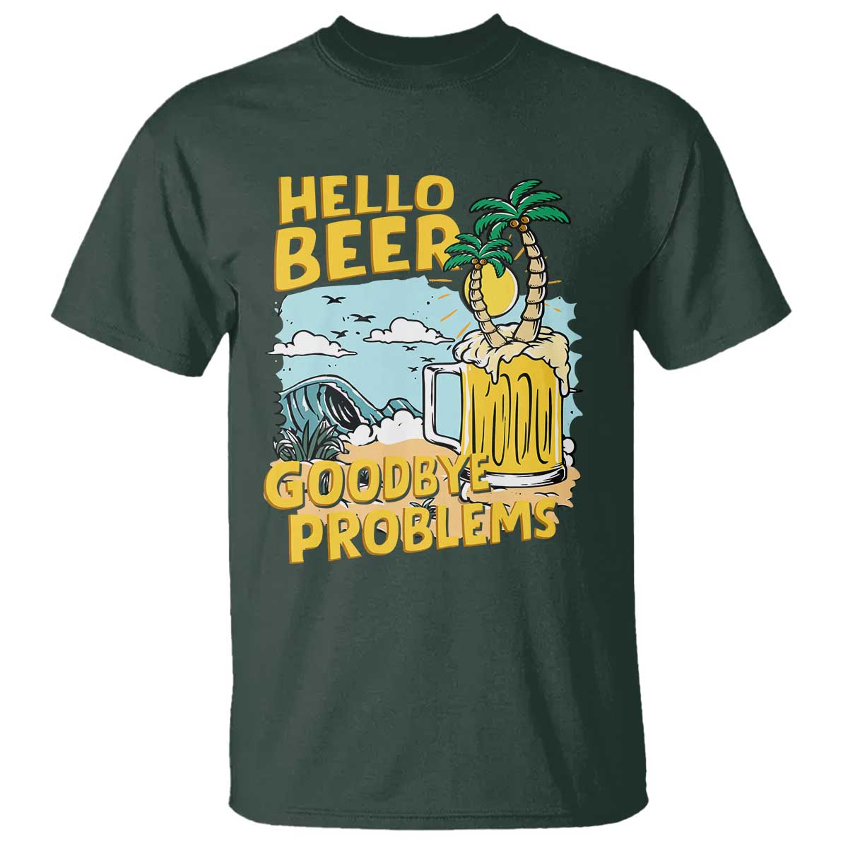 funny-beer-lover-t-shirt-hello-beer-goodbye-problems-beach-holiday