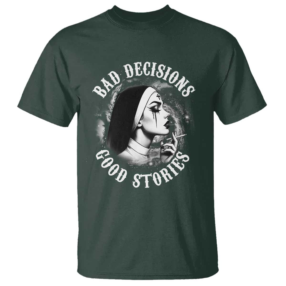 unholy-nun-t-shirt-bad-decisions-good-stories-dirty-nun-smoking