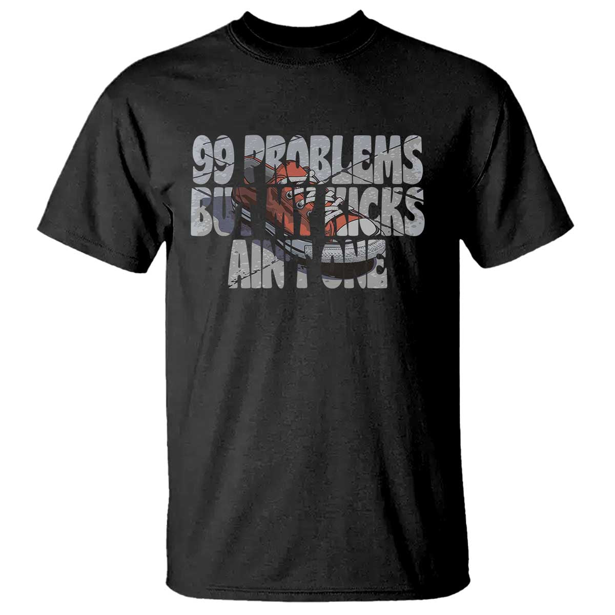sneaker-lover-t-shirt-99-problems-but-my-kicks-aint-one