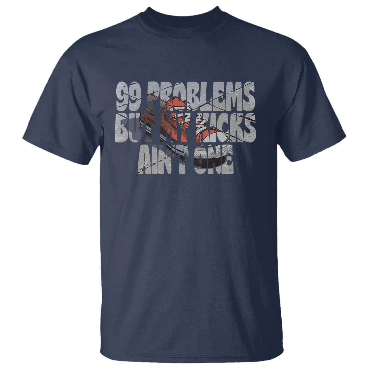 sneaker-lover-t-shirt-99-problems-but-my-kicks-aint-one