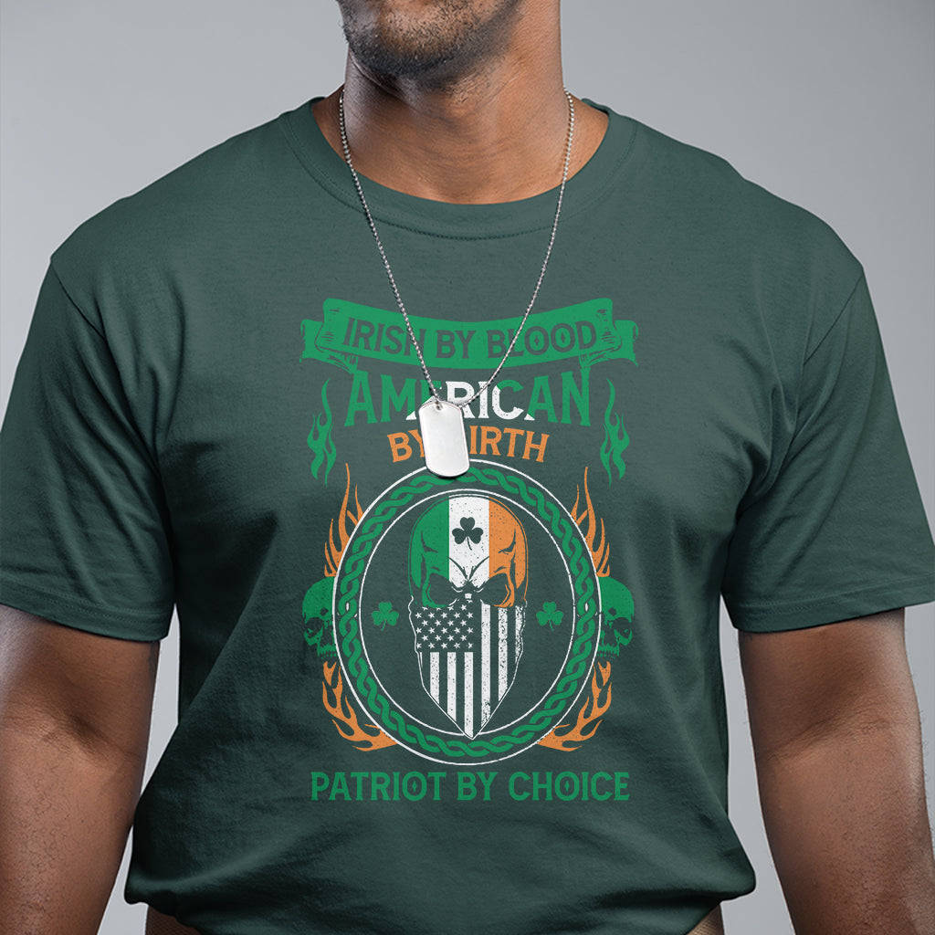 irish-by-blood-american-by-birth-patriot-by-choice-t-shirt-2