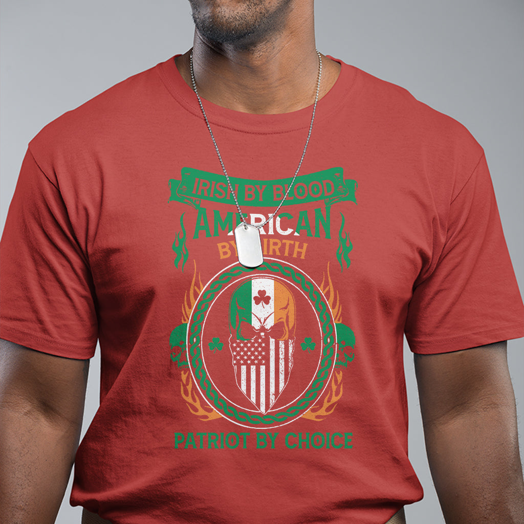 irish-by-blood-american-by-birth-patriot-by-choice-t-shirt-2