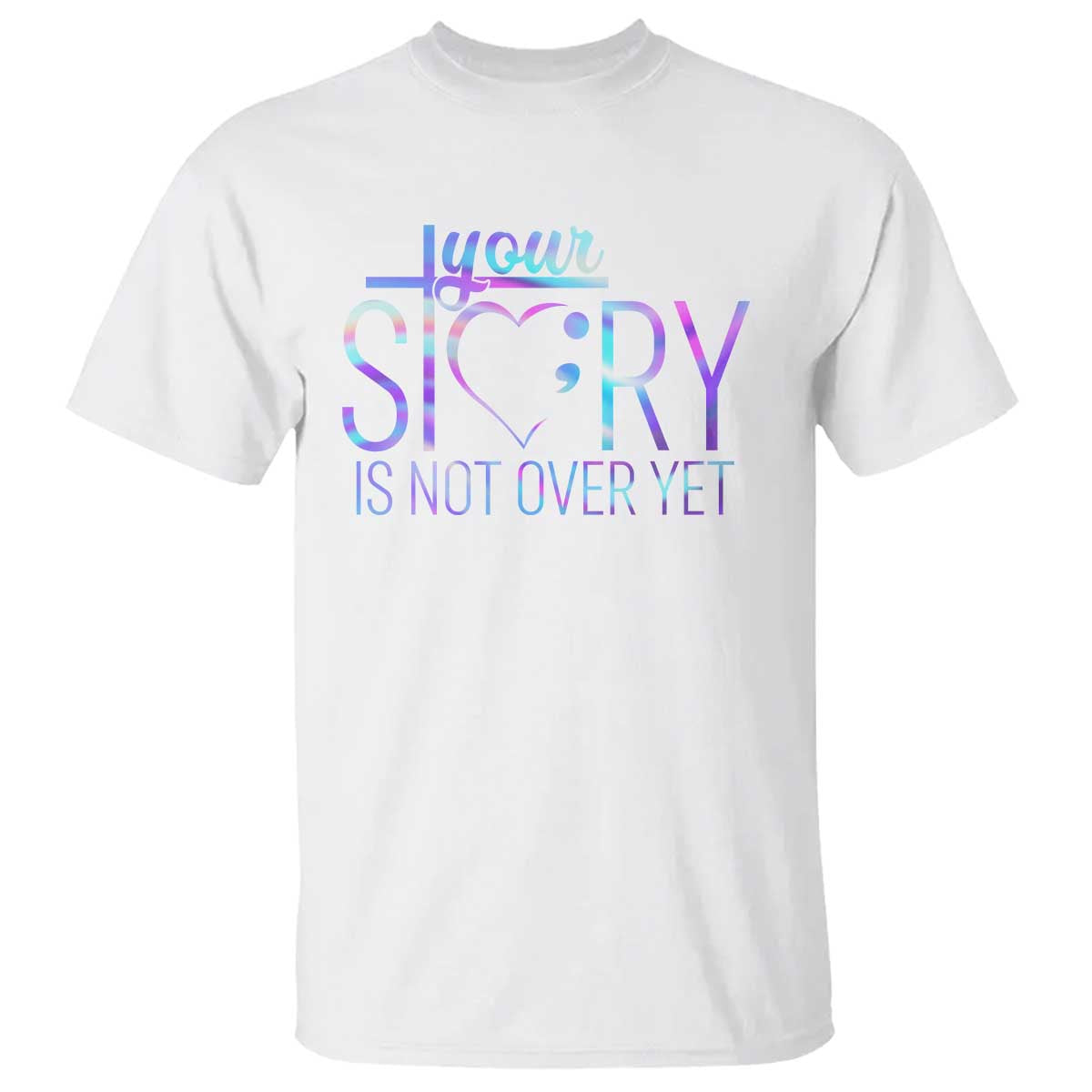 suicide-prevention-christ-t-shirt-your-story-is-not-over-yet