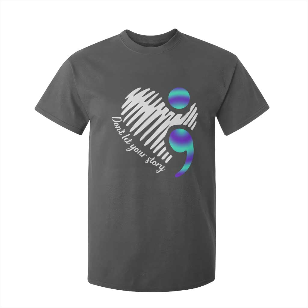 Suicide Prevention T Shirt For Kid Don't Let Your Story End