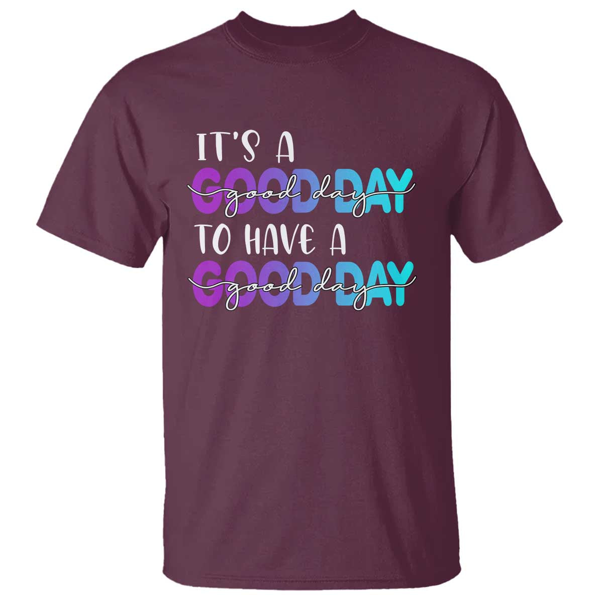 suicide-prevention-t-shirt-its-a-good-day-to-have-a-good-day