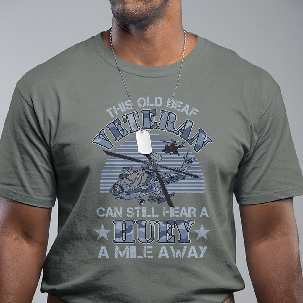 helicopter-pilot-veteran-t-shirt-this-old-deaf-veteran-can-still-hear-a-huey-a-mile-away