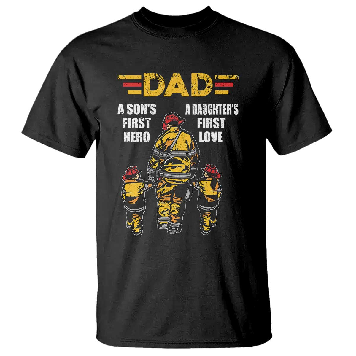 firefighter-dad-t-shirt-a-sons-first-hero-a-daughters-first-love-fathers-day
