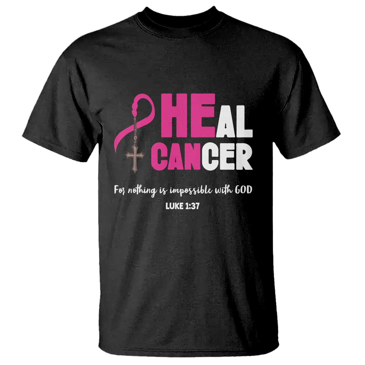 male-breast-cancer-t-shirt-he-can-heal-cancer-christian