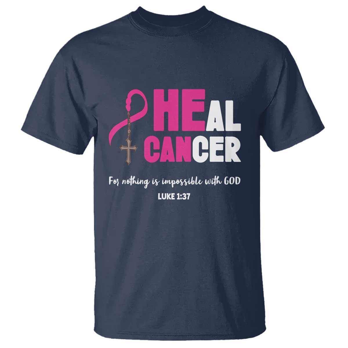 male-breast-cancer-t-shirt-he-can-heal-cancer-christian