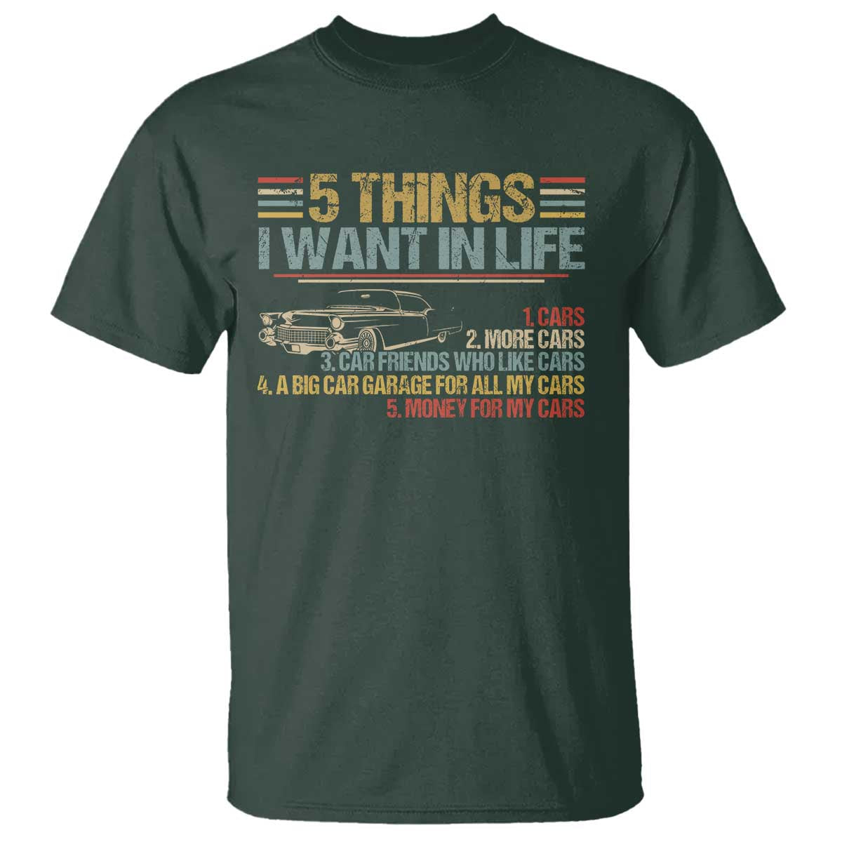 car-lover-t-shirt-5-things-i-want-in-life-cars-more-cars