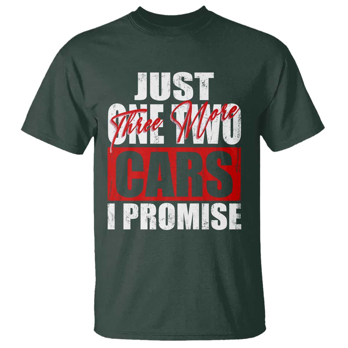 funny-car-lover-t-shirt-just-one-two-three-more-cars-i-promise
