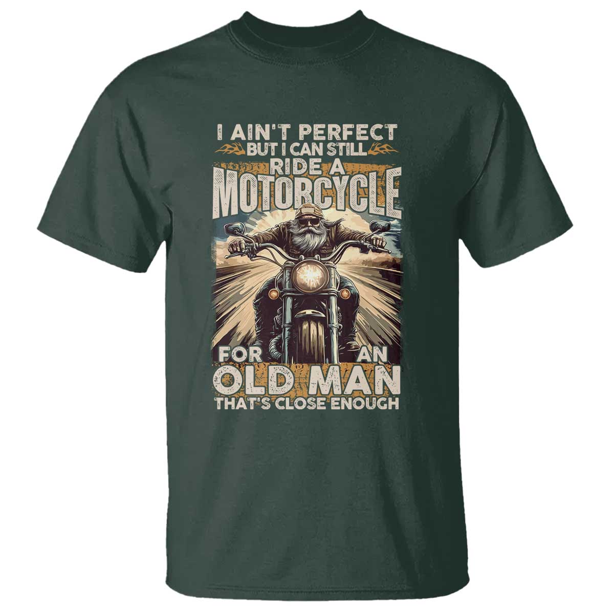 motorcycle-rider-t-shirt-i-aint-perfect-but-i-can-still-ride-a-motorcycle