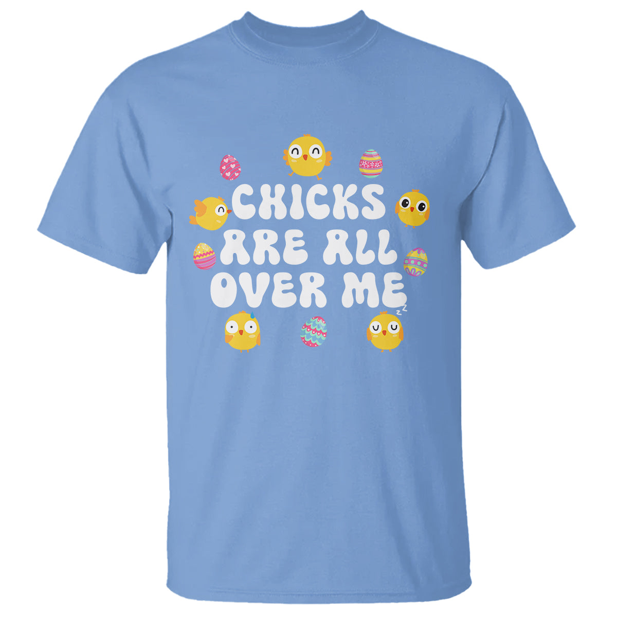 easter-day-t-shirt-chicks-are-all-over-me-funny-baby-chicken