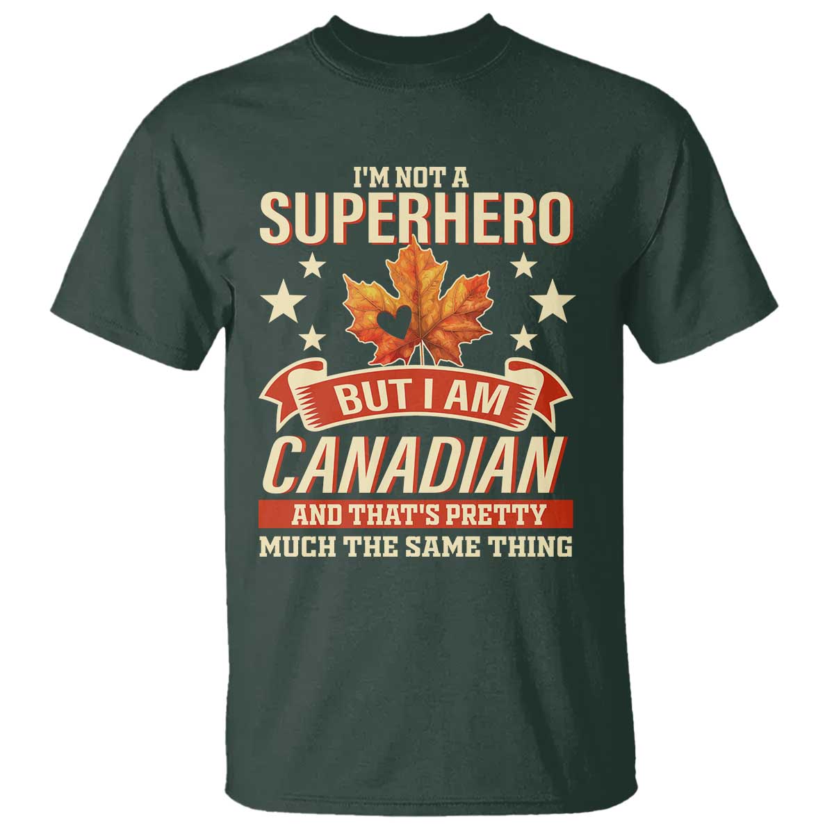 im-not-a-superhero-but-i-am-canadian-t-shirt