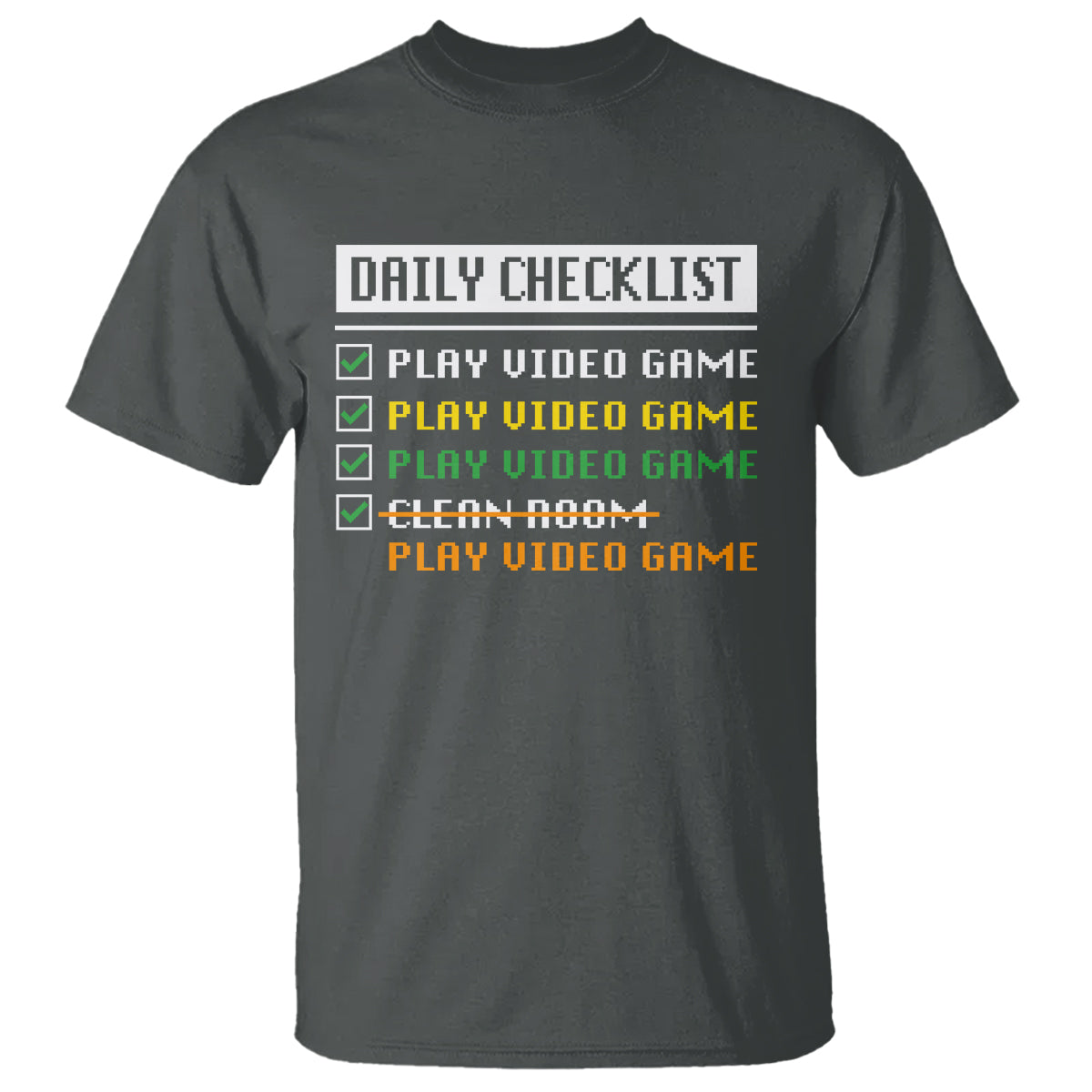 gamer-t-shirt-daily-checklist-play-video-game