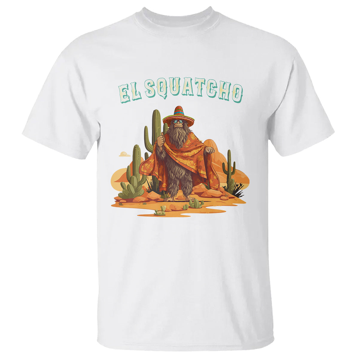 western-bigfoot-t-shirt-funny-el-squatcho-poncho-mexican