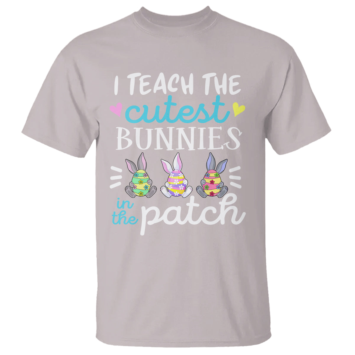 easter-day-t-shirt-bunny-teacher-i-teach-the-cutest-bunnies-in-the-patch