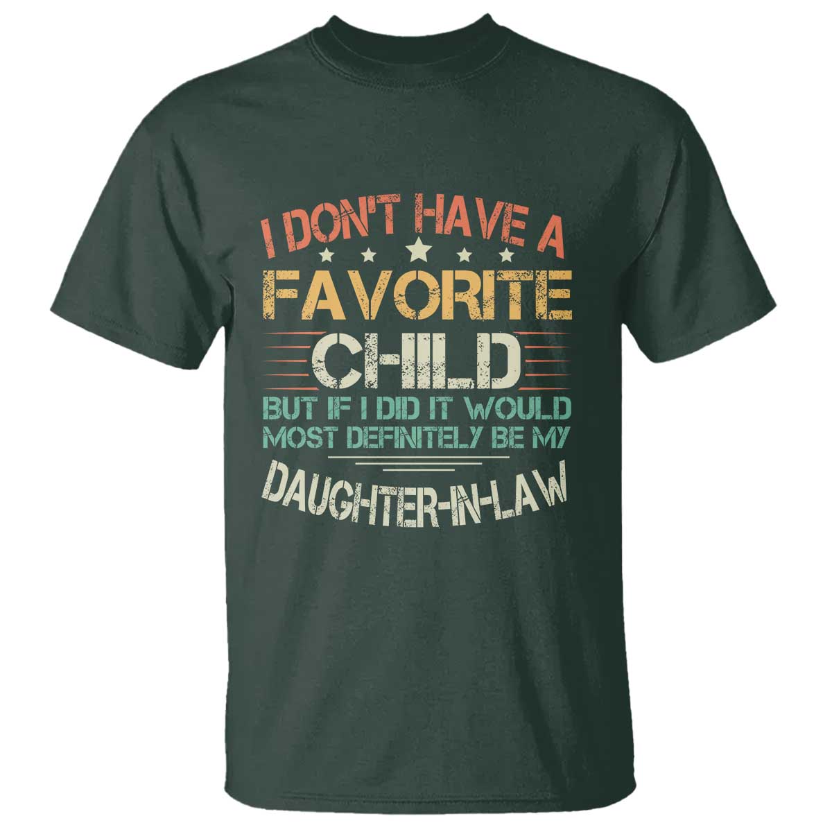 funny-my-favorite-child-most-definitely-my-daughter-in-law-t-shirt