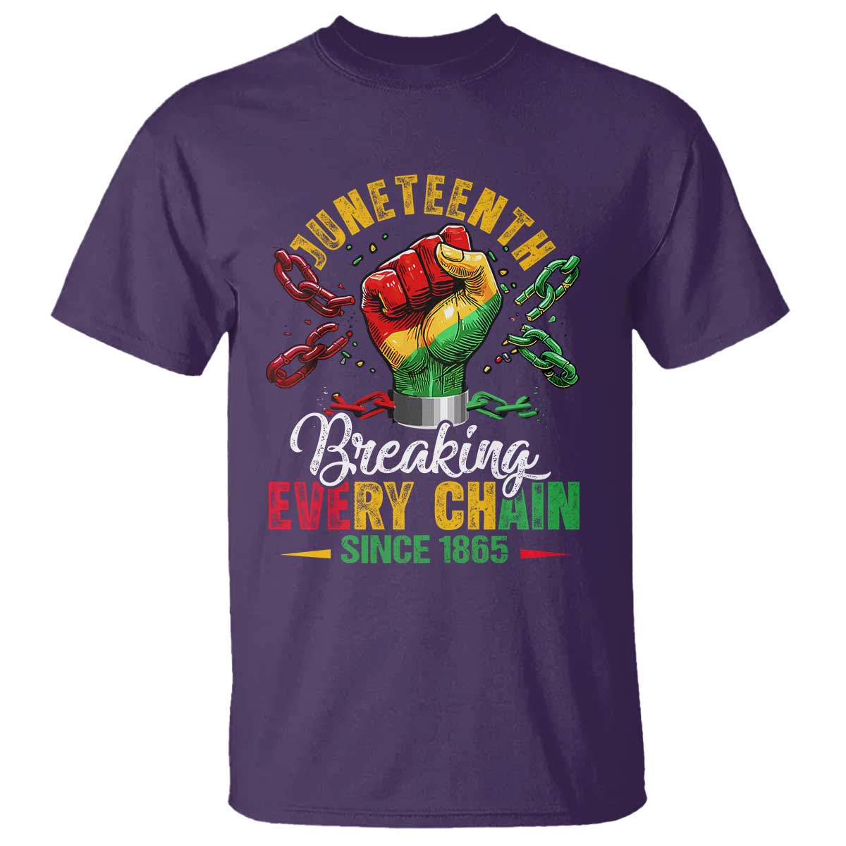 breaking-every-chain-since-1865-juneteenth-t-shirt-celebrating-black-freedom