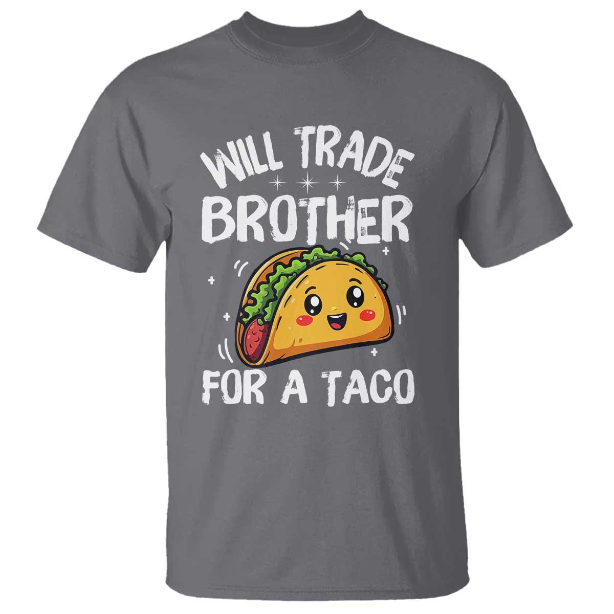 will-trade-brother-for-a-taco-t-shirt-funny-sibling-cinco-de-mayo-taco-lovers