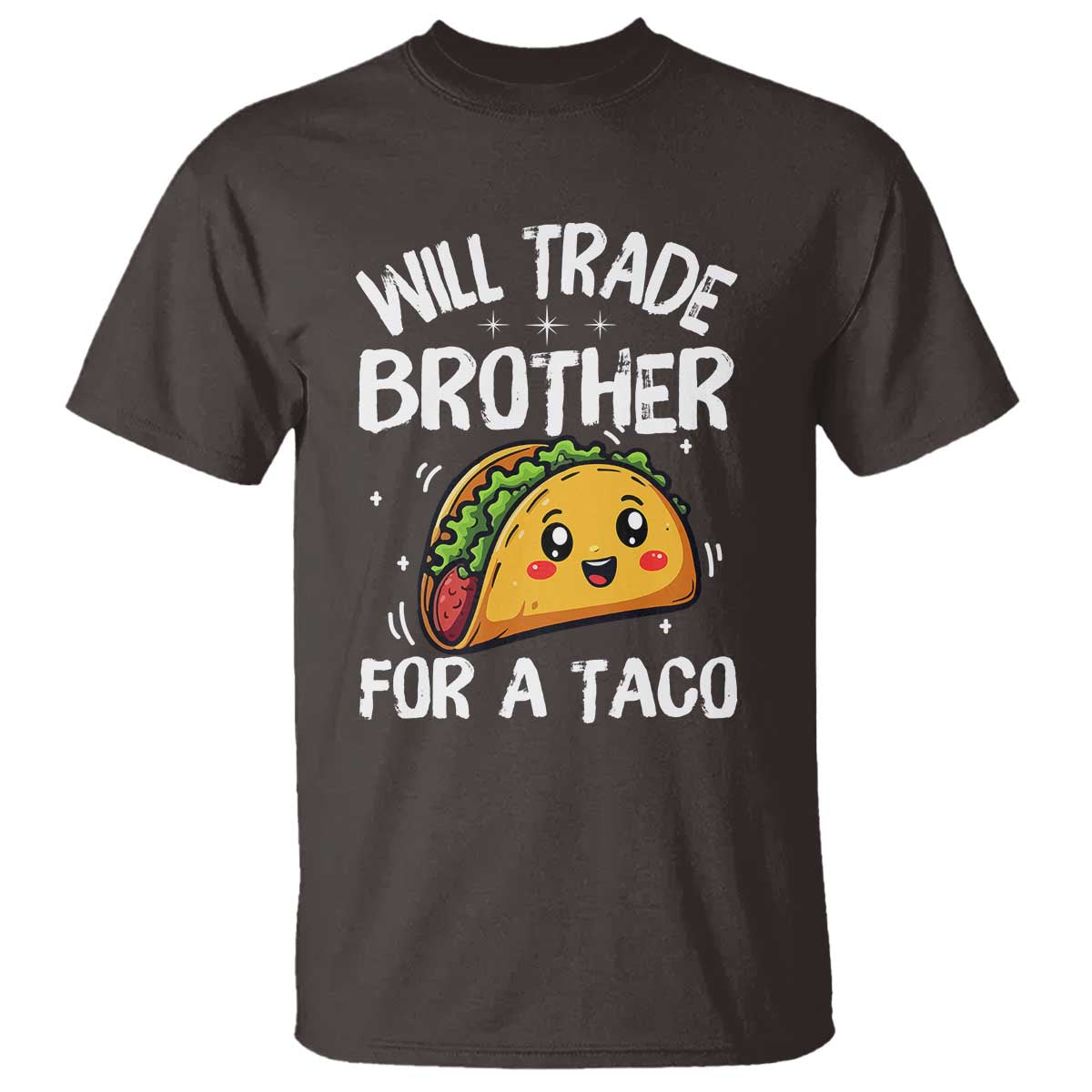 will-trade-brother-for-a-taco-t-shirt-funny-sibling-cinco-de-mayo-taco-lovers