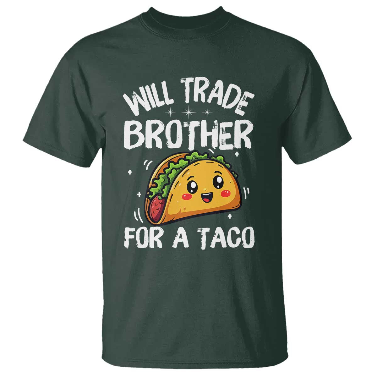 will-trade-brother-for-a-taco-t-shirt-funny-sibling-cinco-de-mayo-taco-lovers