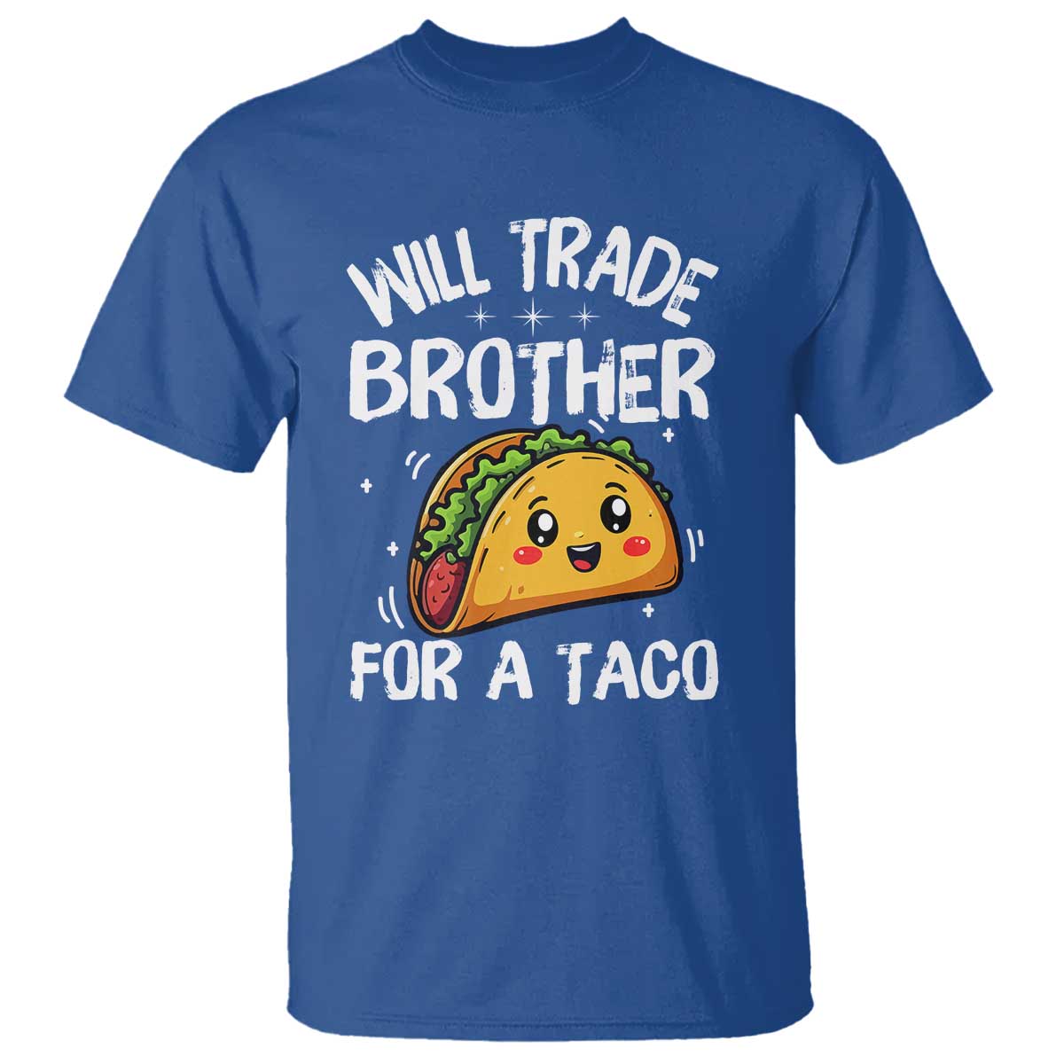 will-trade-brother-for-a-taco-t-shirt-funny-sibling-cinco-de-mayo-taco-lovers