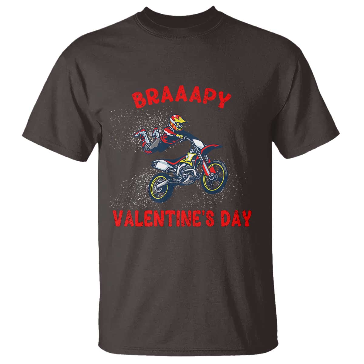 braaapy-valentines-day-motocross-dirt-bikes-t-shirt