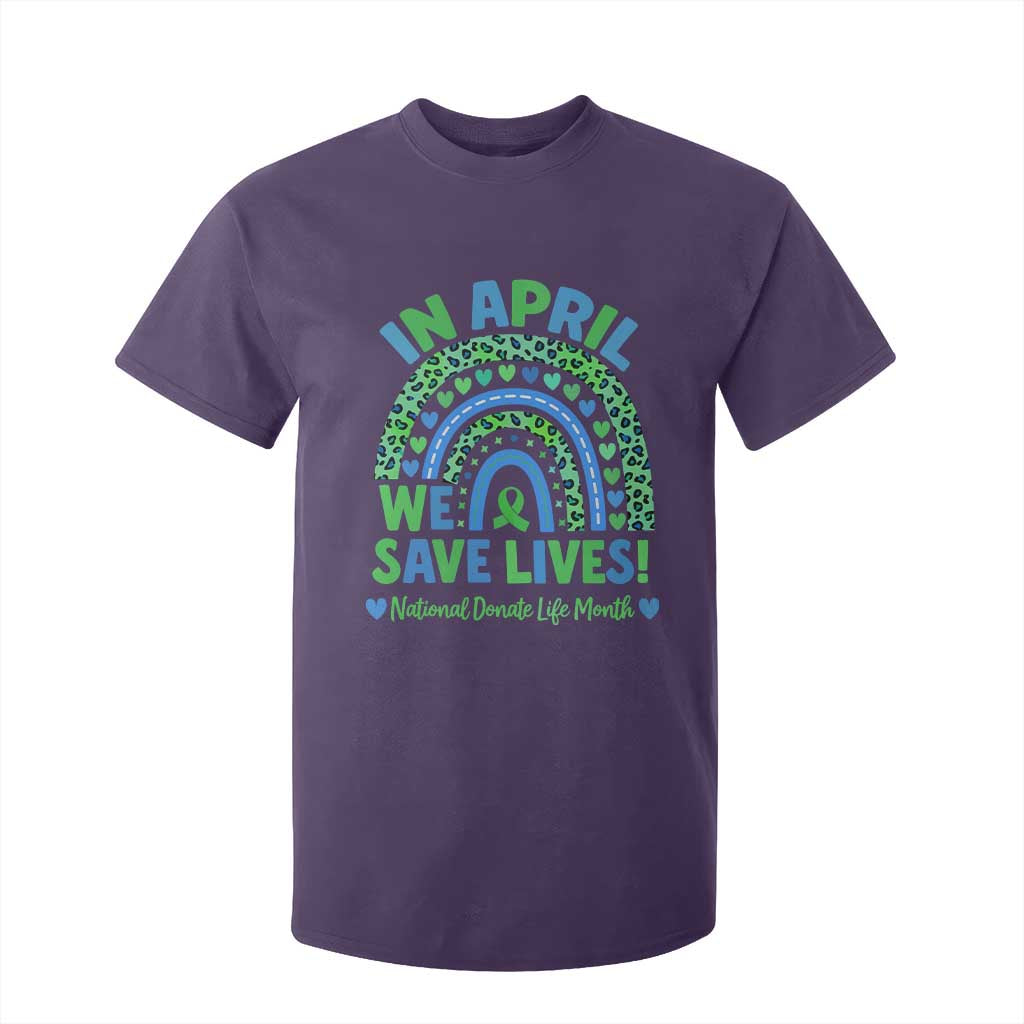 Donate Life Month T Shirt For Kid In April We Save Lives Organ Donation Support Green Ribbon