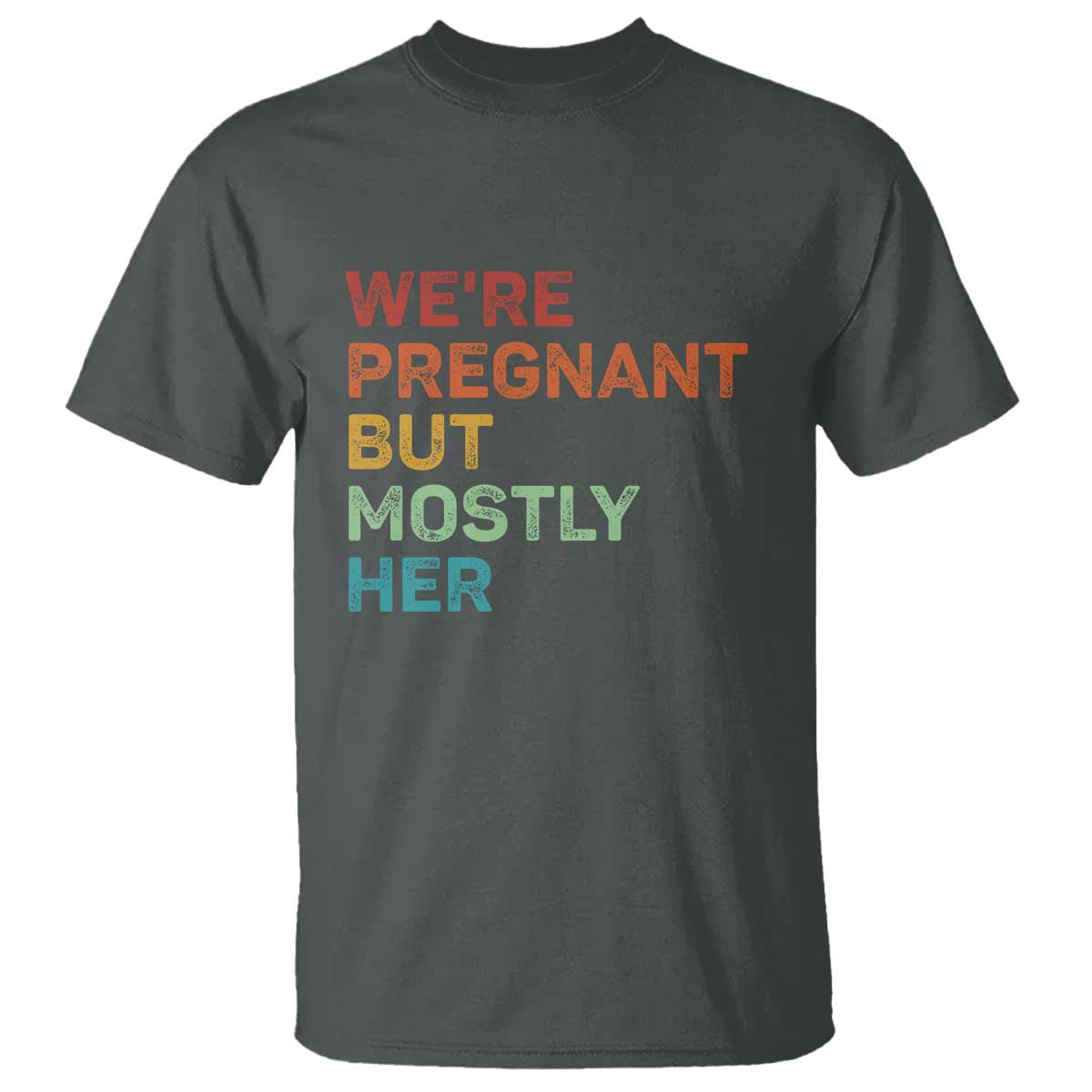 were-pregnant-but-mostly-her-t-shirt-funny-pregnancy-announcement-expecting-mom-dad