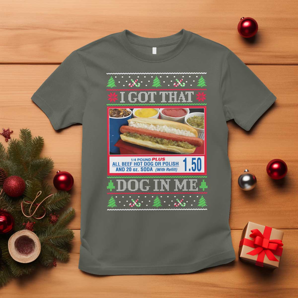 i-got-that-dog-in-me-ugly-christmas-t-shirt-keep-150-dank-meme-hot-dog-combo