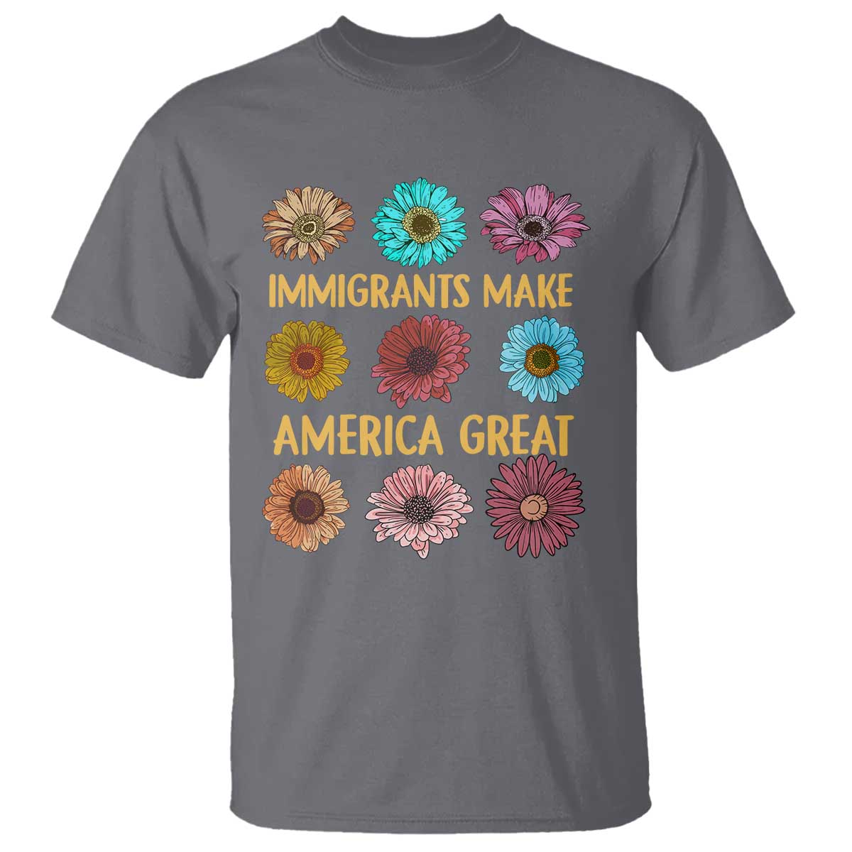 immigrants-make-america-great-t-shirt-political-activism-progressive-pro-immigration-wildflower-gift