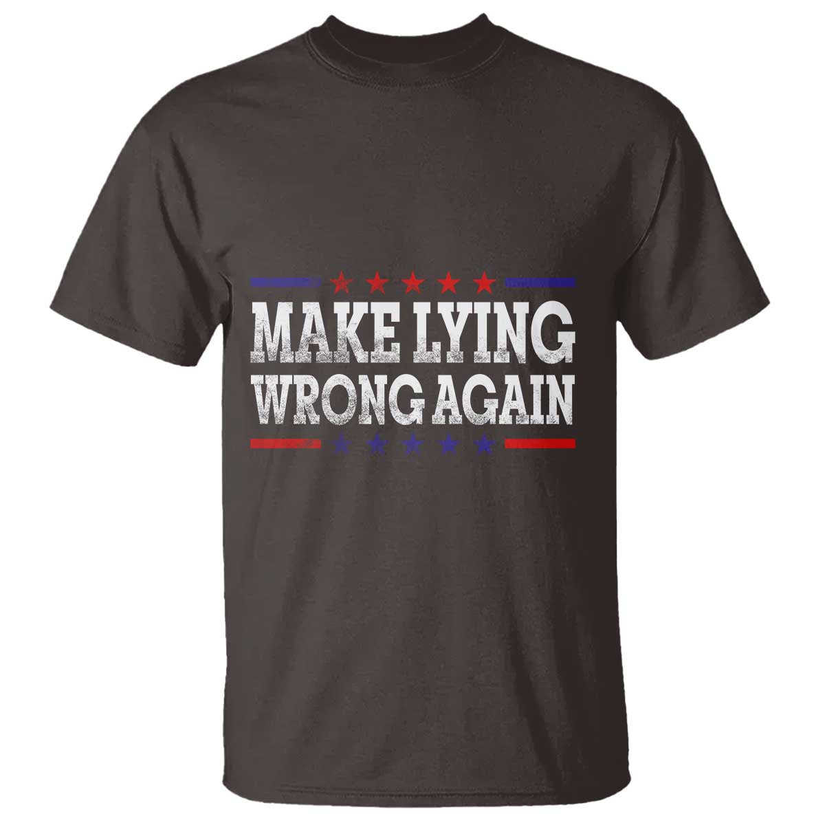 make-lying-wrong-again-t-shirt-gift-resist-racism