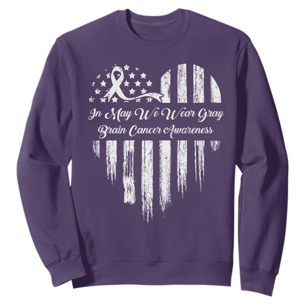 Brain Cancer Support Sweatshirt In May We Wear Gray American Flag Heart