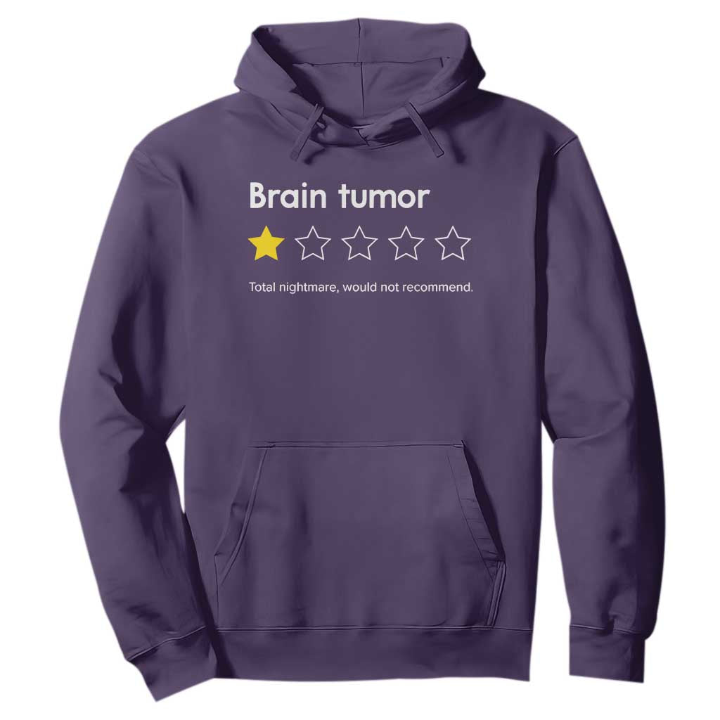 Brain Tumor Hoodie One Star Would Not Recommend Brain Cancer Support