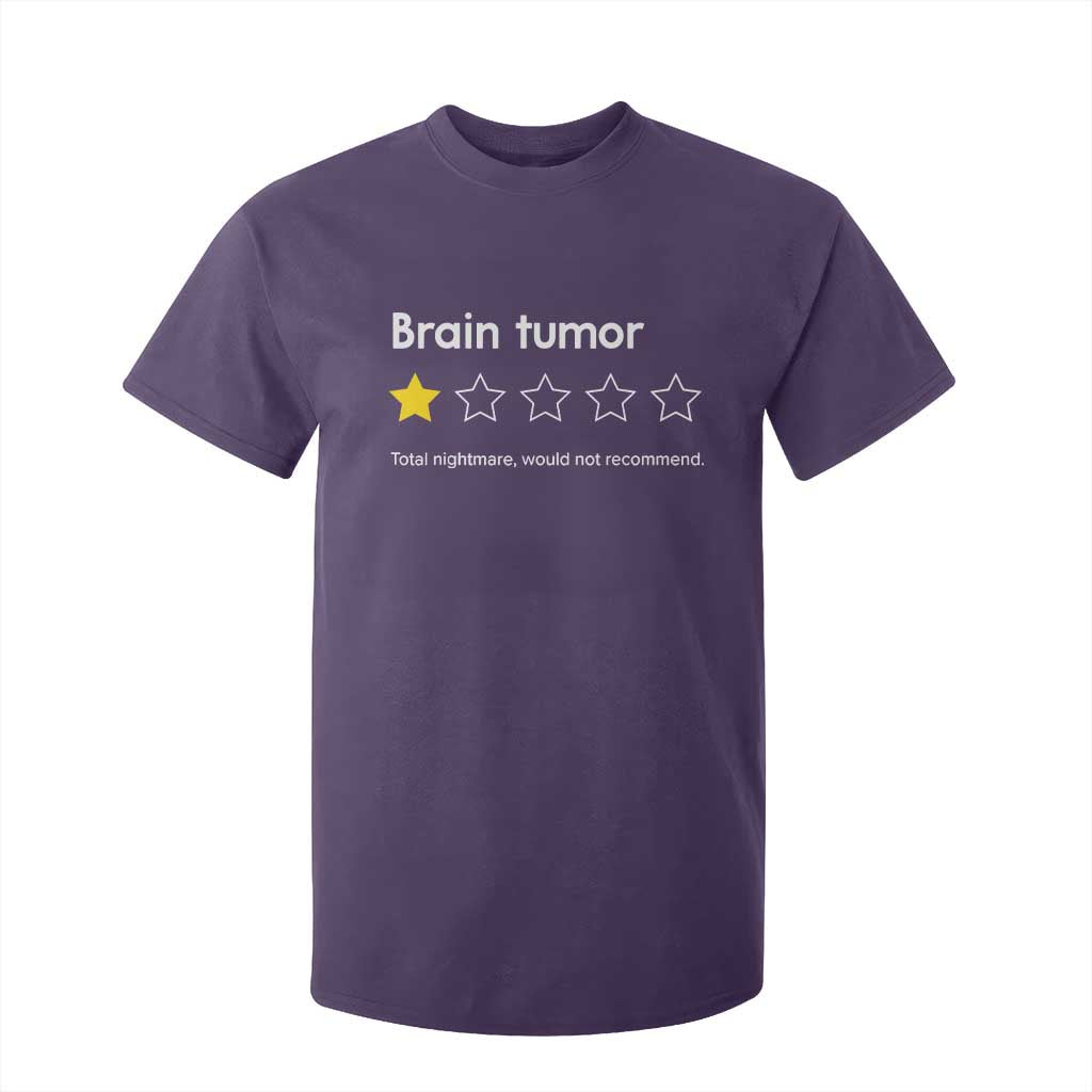 Brain Tumor T Shirt For Kid One Star Would Not Recommend Brain Cancer Support
