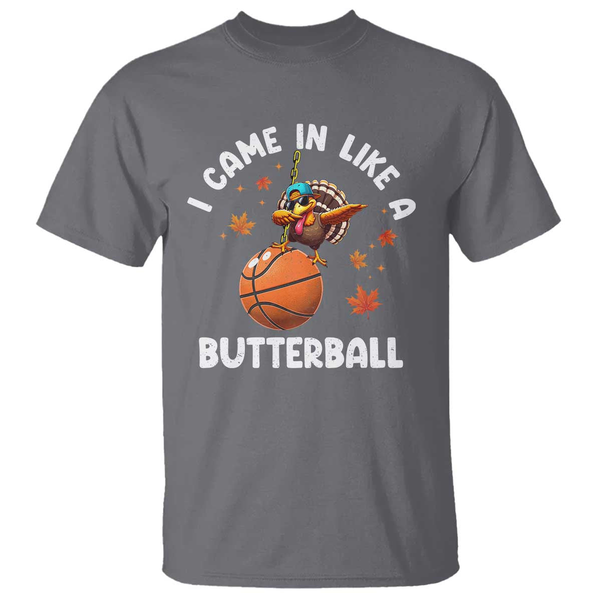 thanksgiving-turkey-basketball-player-t-shirt-i-came-in-like-a-butterball