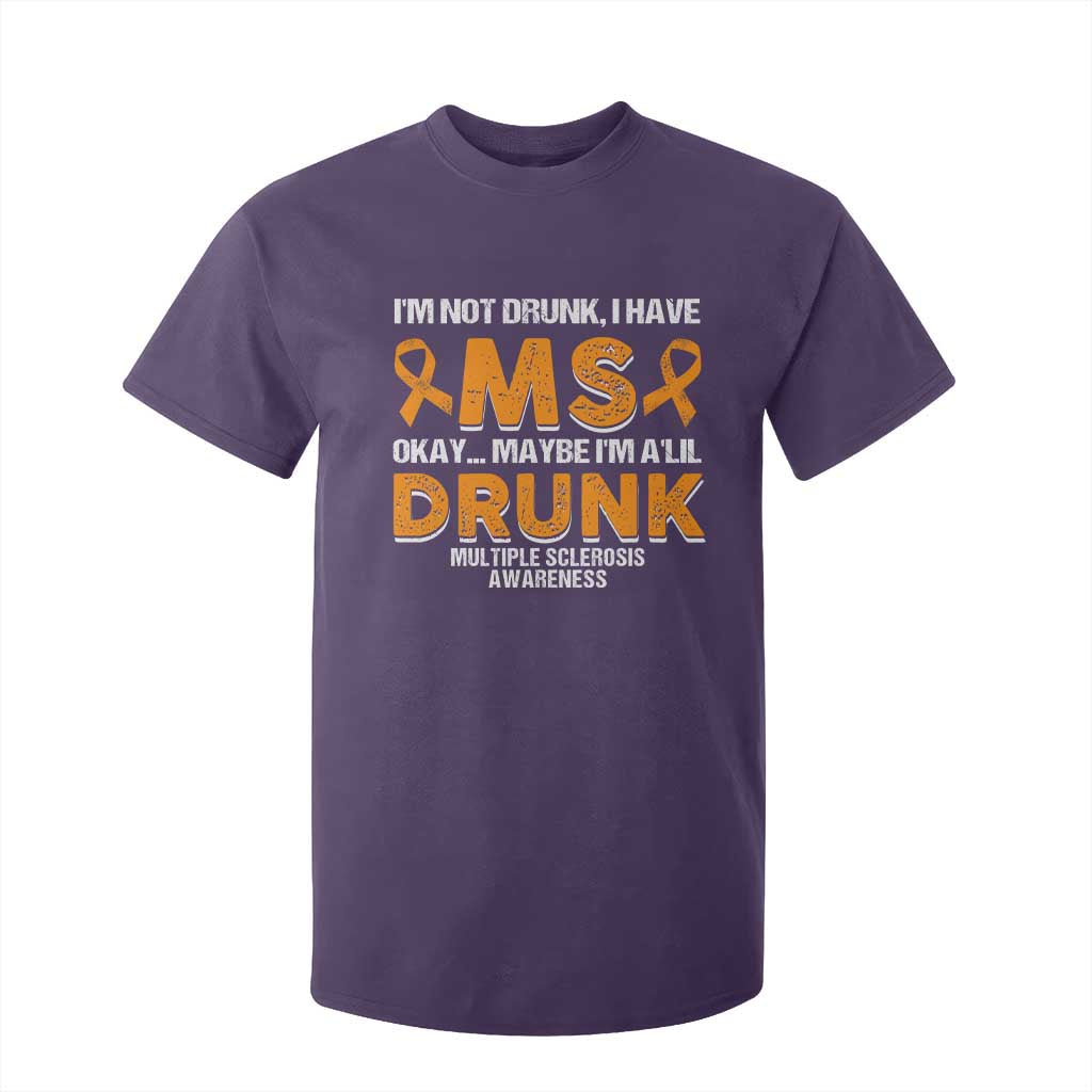 I'm Not Drunk I Have MS T Shirt For Kid Orange Ribbon Multiple Sclerosis Support
