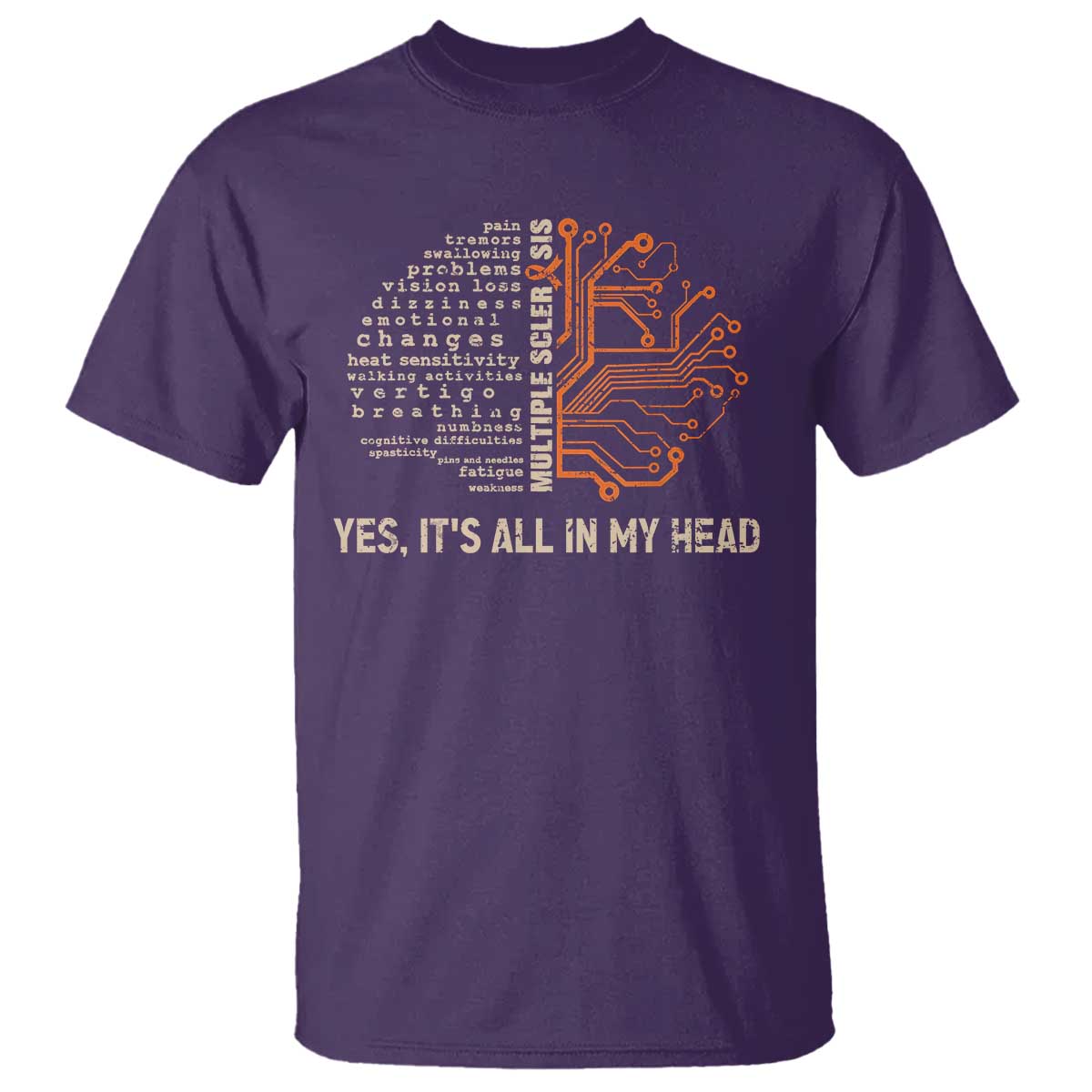 Multiple Sclerosis Support T Shirt Orange Ribbon Yes It's All In My Head