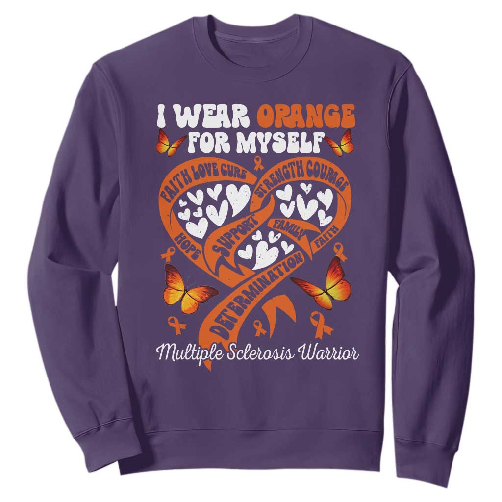 Multiple Sclerosis Support Sweatshirt I Wear Orange For Myself MS Warrior