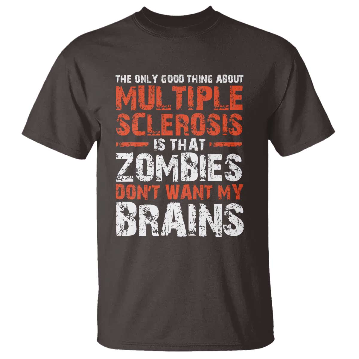 funny-multiple-sclerosis-awareness-t-shirt-the-only-good-thing-about-ms