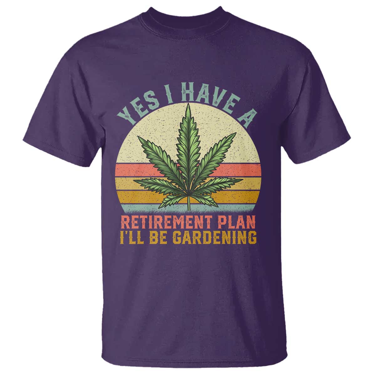 funny-retired-weed-lovers-t-shirt-vintage-i-have-a-retirement-plan-gardening-420-gift