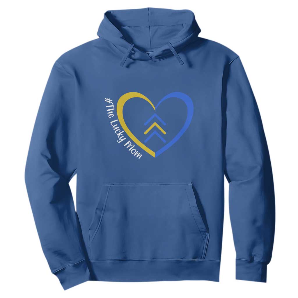 Down Syndrome Mom Hoodie Love Heart Three Arrows Lucky Mama T21 321
