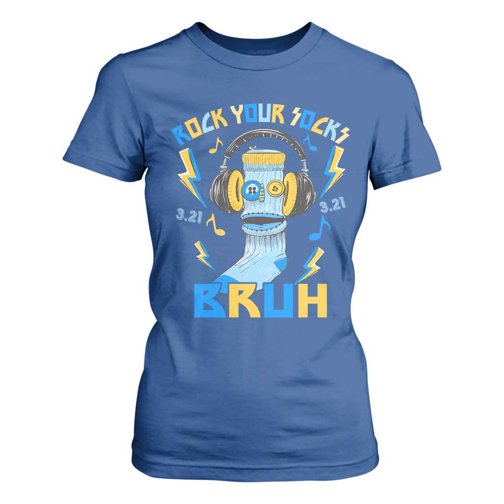 World Down Syndrome Day T Shirt For Women Rock Your Sock Bruh Support 321