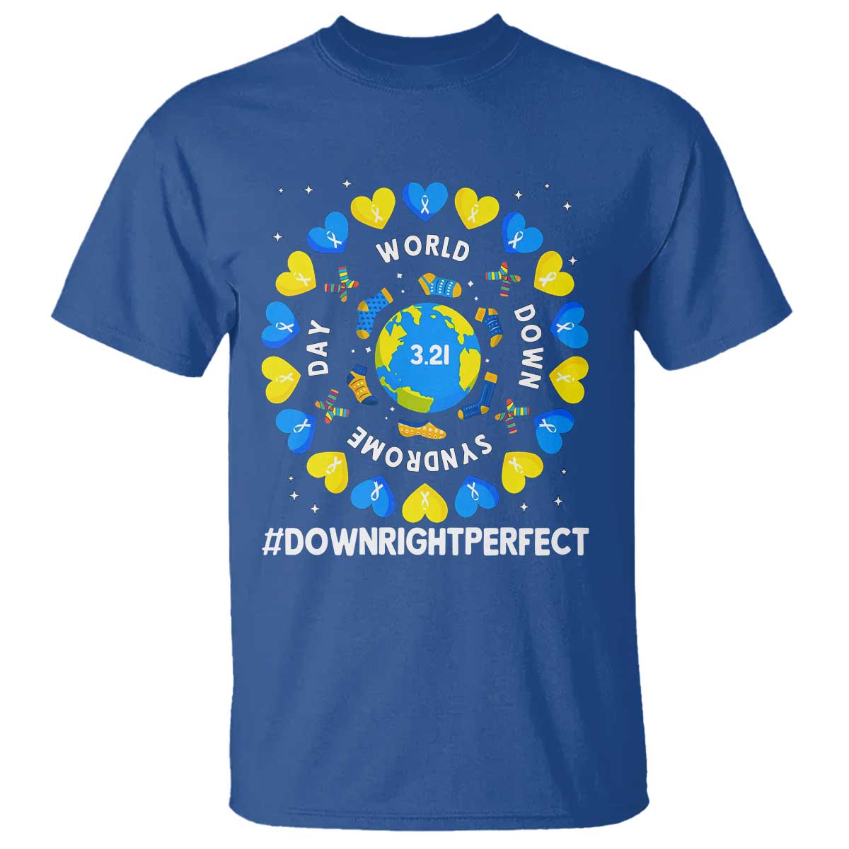 World Down Syndrome Day T Shirt 321 Support Blue Yellow Ribbon Down Right Perfect