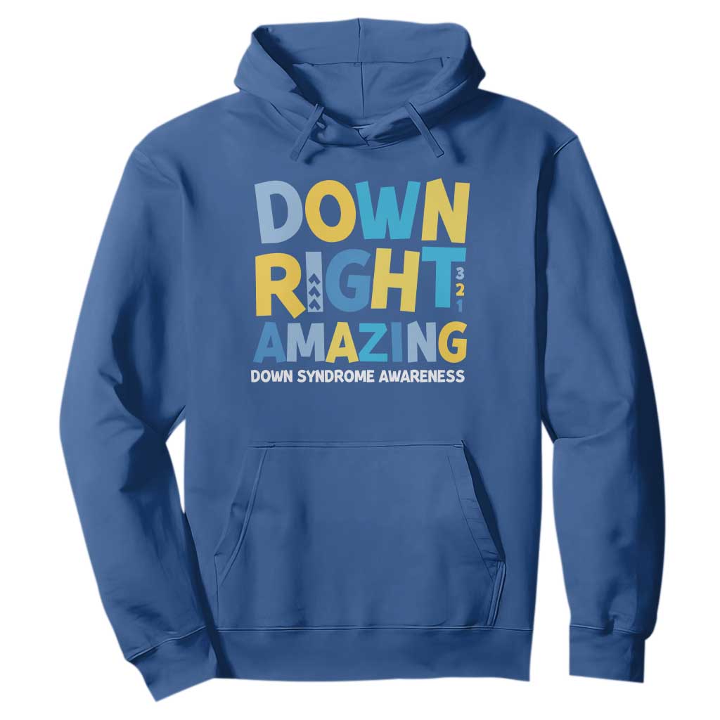 World Down Syndrome Day Hoodie 321 Support Down Right Amazing Three Arrows