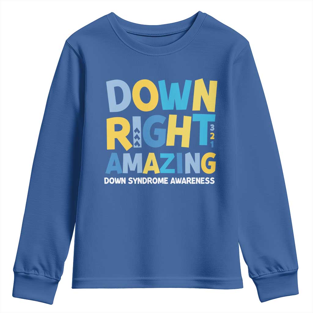 World Down Syndrome Day Youth Sweatshirt 321 Support Down Right Amazing Three Arrows
