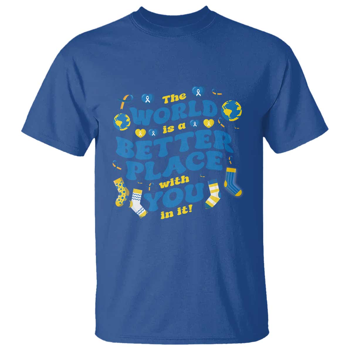 World Down Syndrome Day T Shirt 321 Support The World Is Better With You